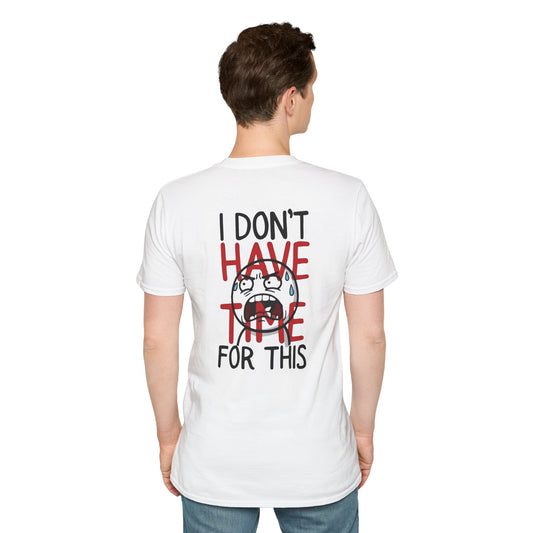 Phoenix "I Don't Have Time For This" Funny T-Shirt — Funny Sarcastic Graphic Tee