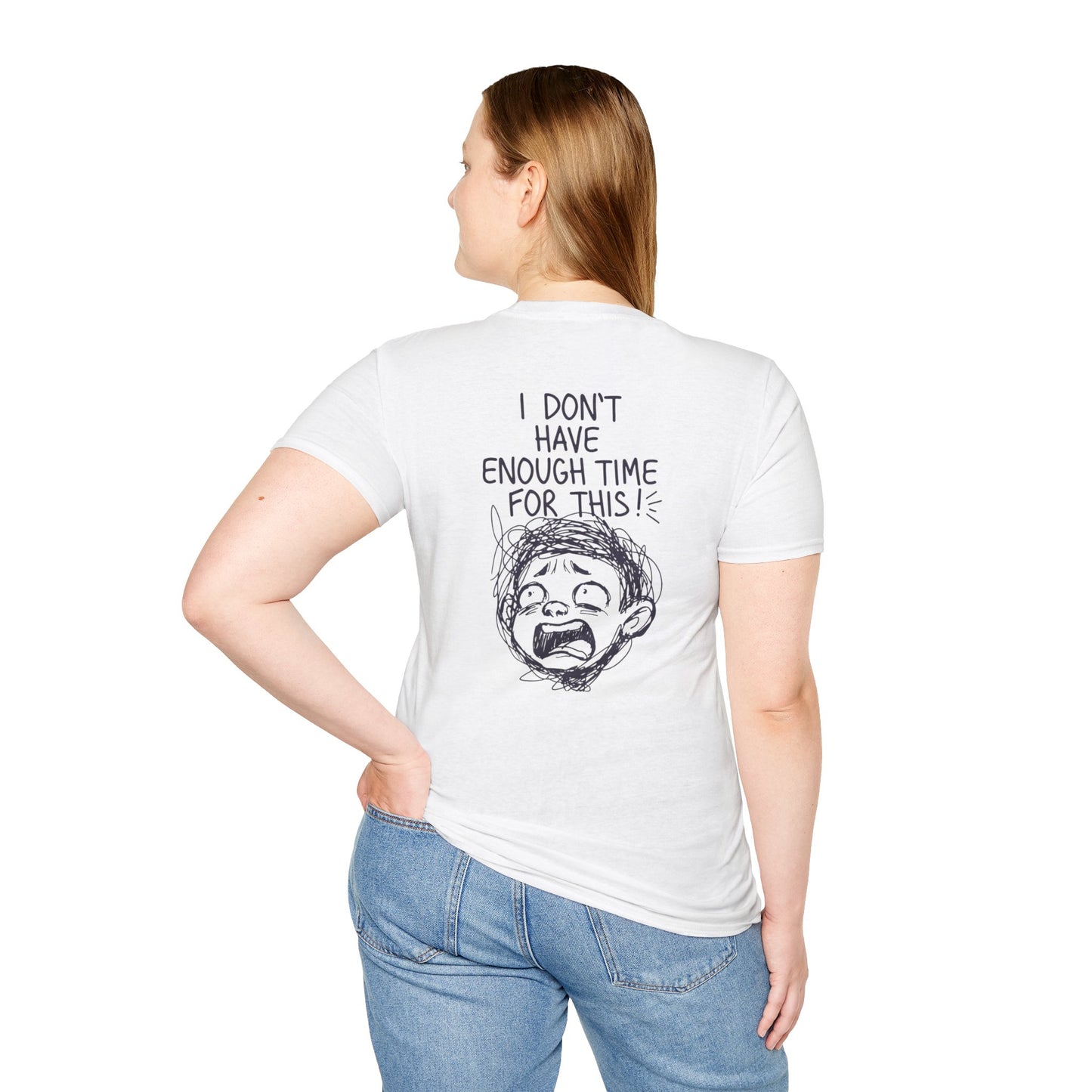 Phoenix "I Don't Have Enough Time For This" T-Shirt — Funny Frustrated Sketch Tee