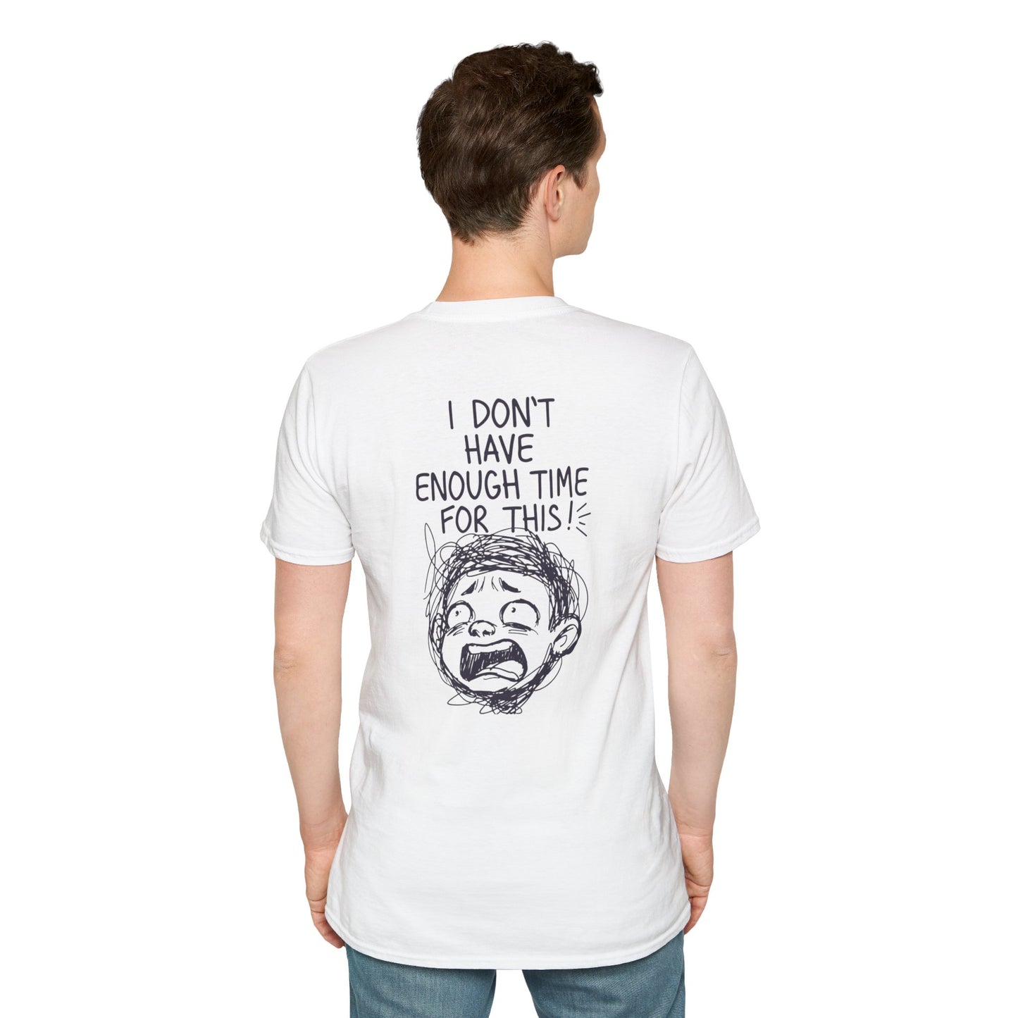 Phoenix "I Don't Have Enough Time For This" T-Shirt — Funny Frustrated Sketch Tee